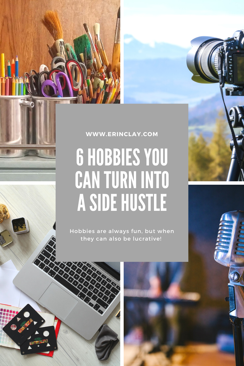 6 Hobbies You Can Turn Into A Side Hustle
