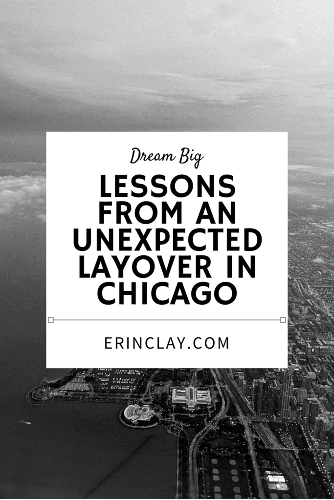 Lessons From An Unexpected Layover In Chicago