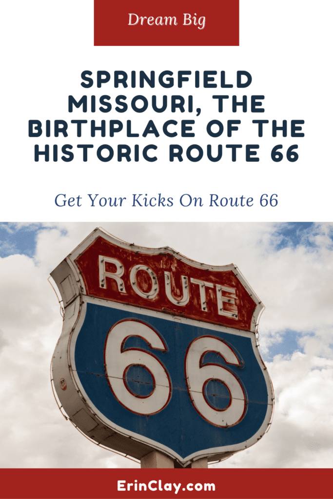 Springfield Missouri, The Birthplace Of The Historic Route 66