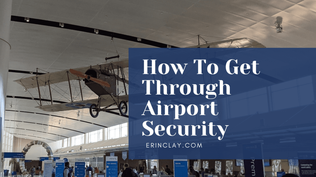 TSA Survival Guide: How To Get Through Airport Security