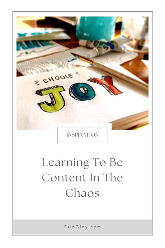 Learning To Be Content In The Chaos