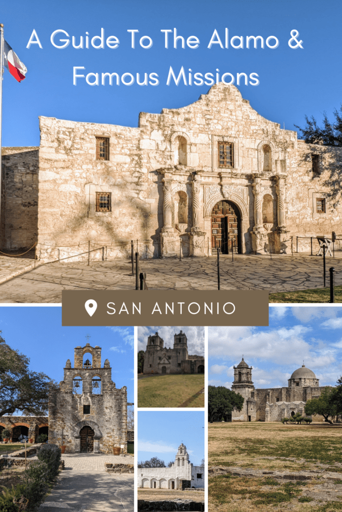 A Guide To The Alamo and Famous San Antonio Missions