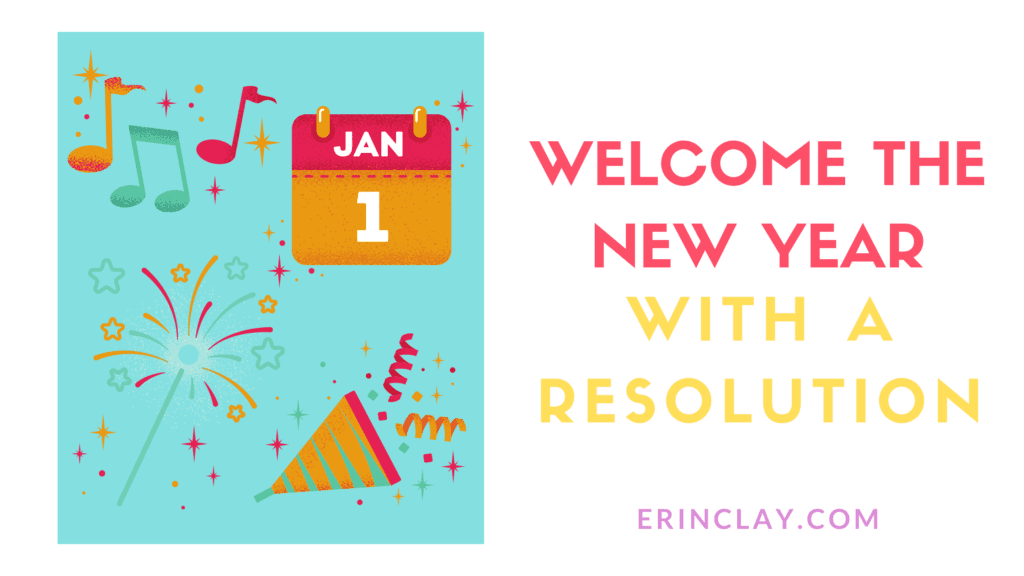Welcome The New Year With A Resolution