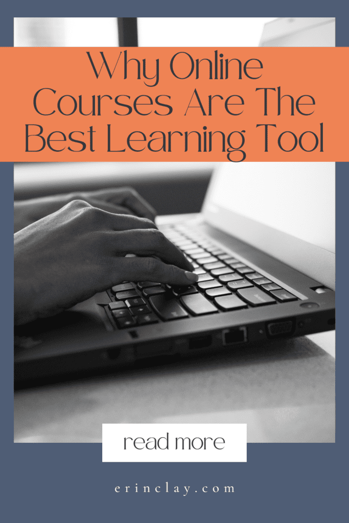 Why Online Courses Are The Best Learning Tool