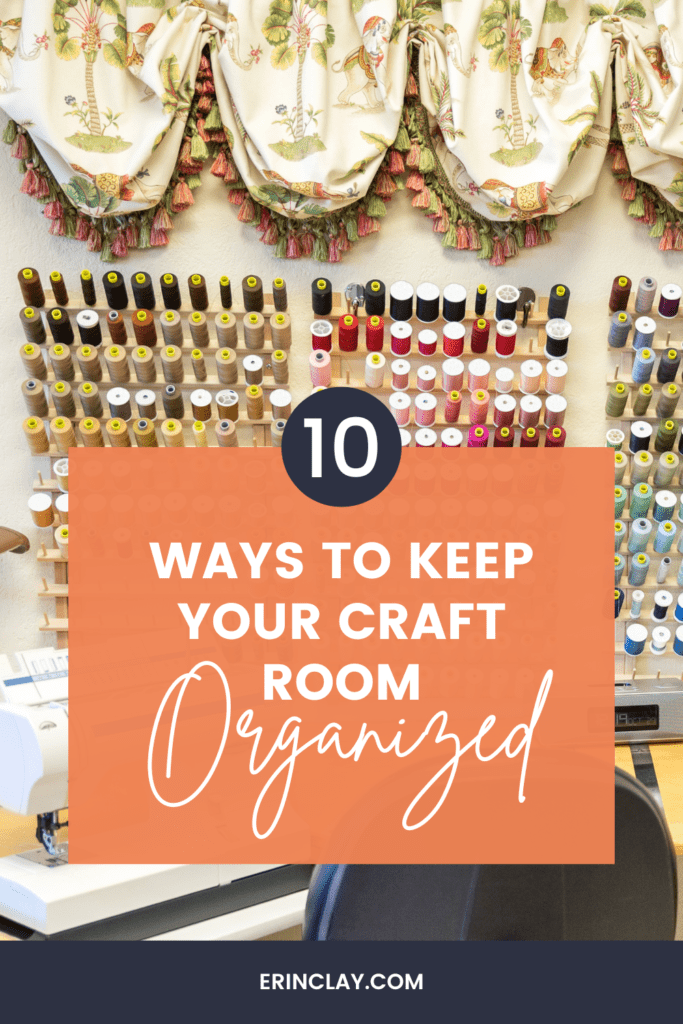 Ways To Keep Your Craft Room Organized