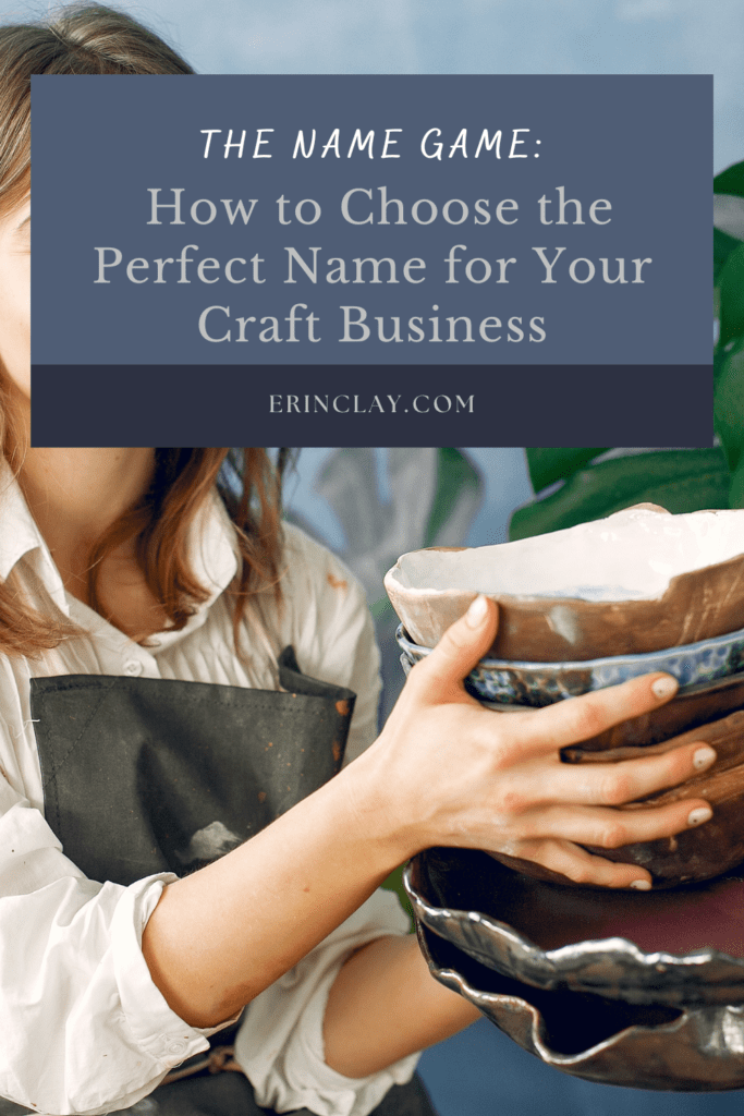 The Name Game: How to Choose the Perfect Name for Your Craft Business