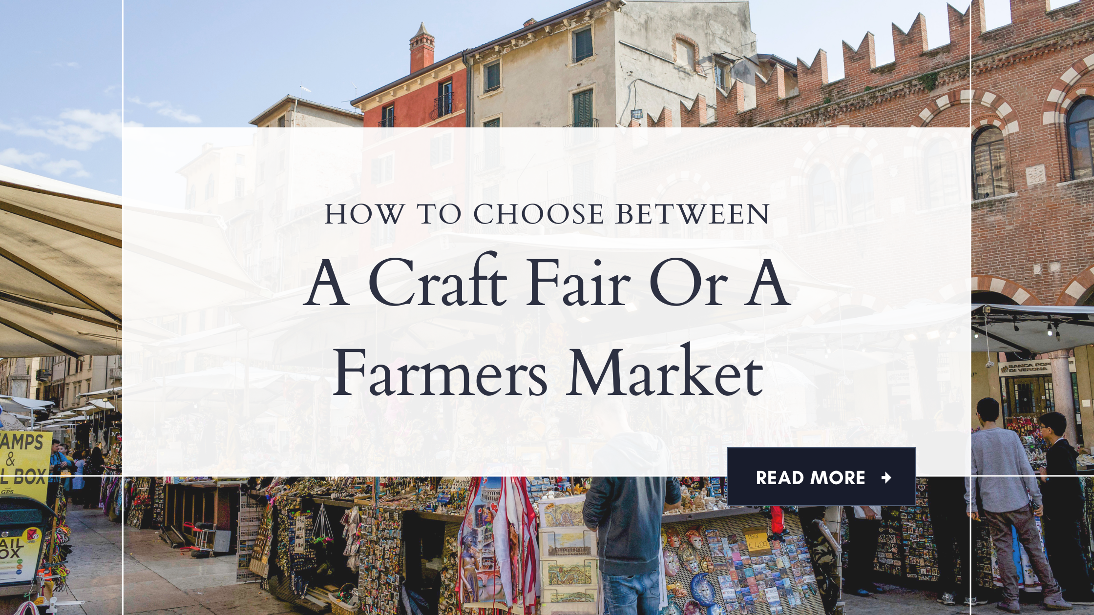 Maximizing Your Profits: How to Choose Between a Craft Fair or a Farmers Market