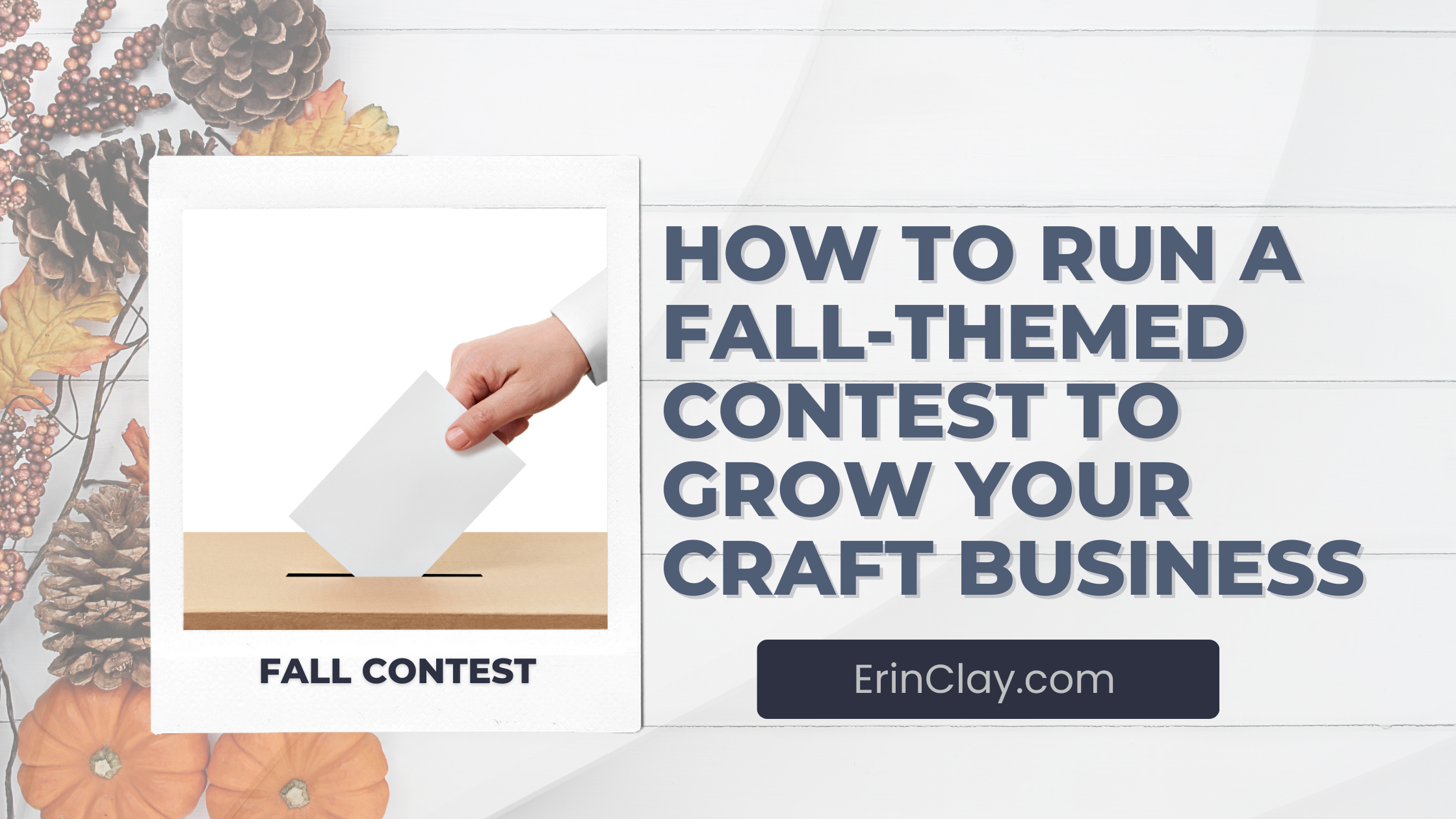 How to Run a Fall-Themed Contest to Grow Your Craft Business