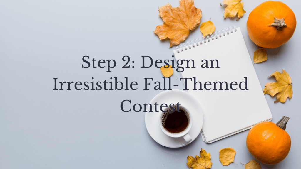 How to Run a Fall-Themed Contest to Grow Your Craft Business