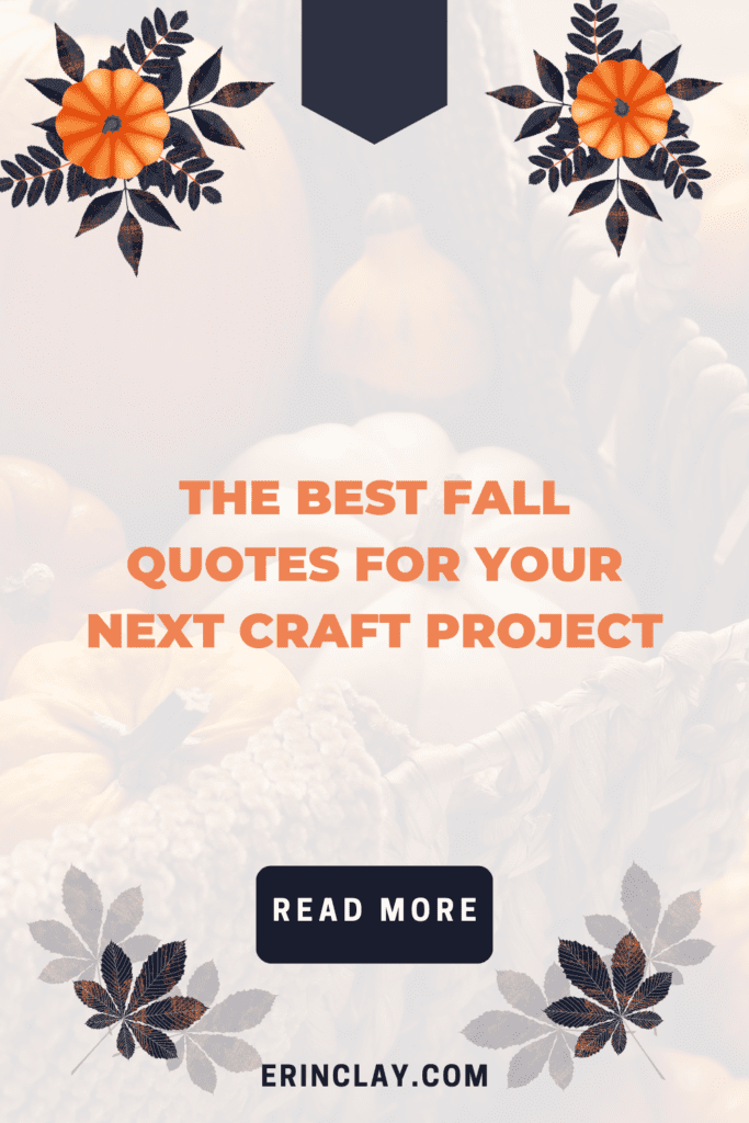 The Best Fall Quotes for Your Next Craft Project