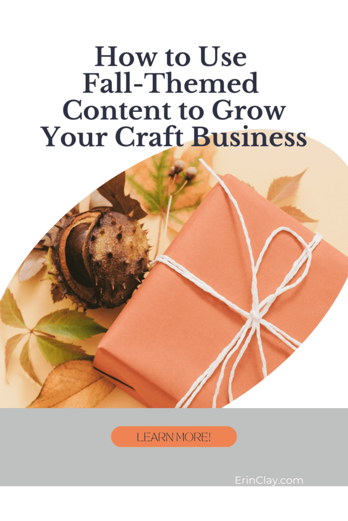 How to Use Fall-Themed Content to Grow Your Craft Business