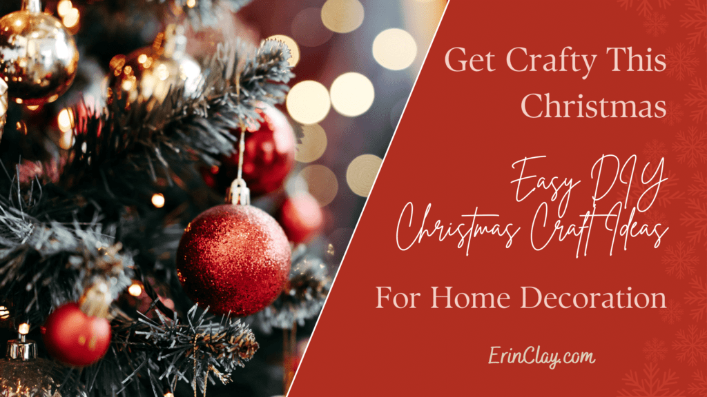 Easy Christmas Craft Ideas That Will Wow Your Guests